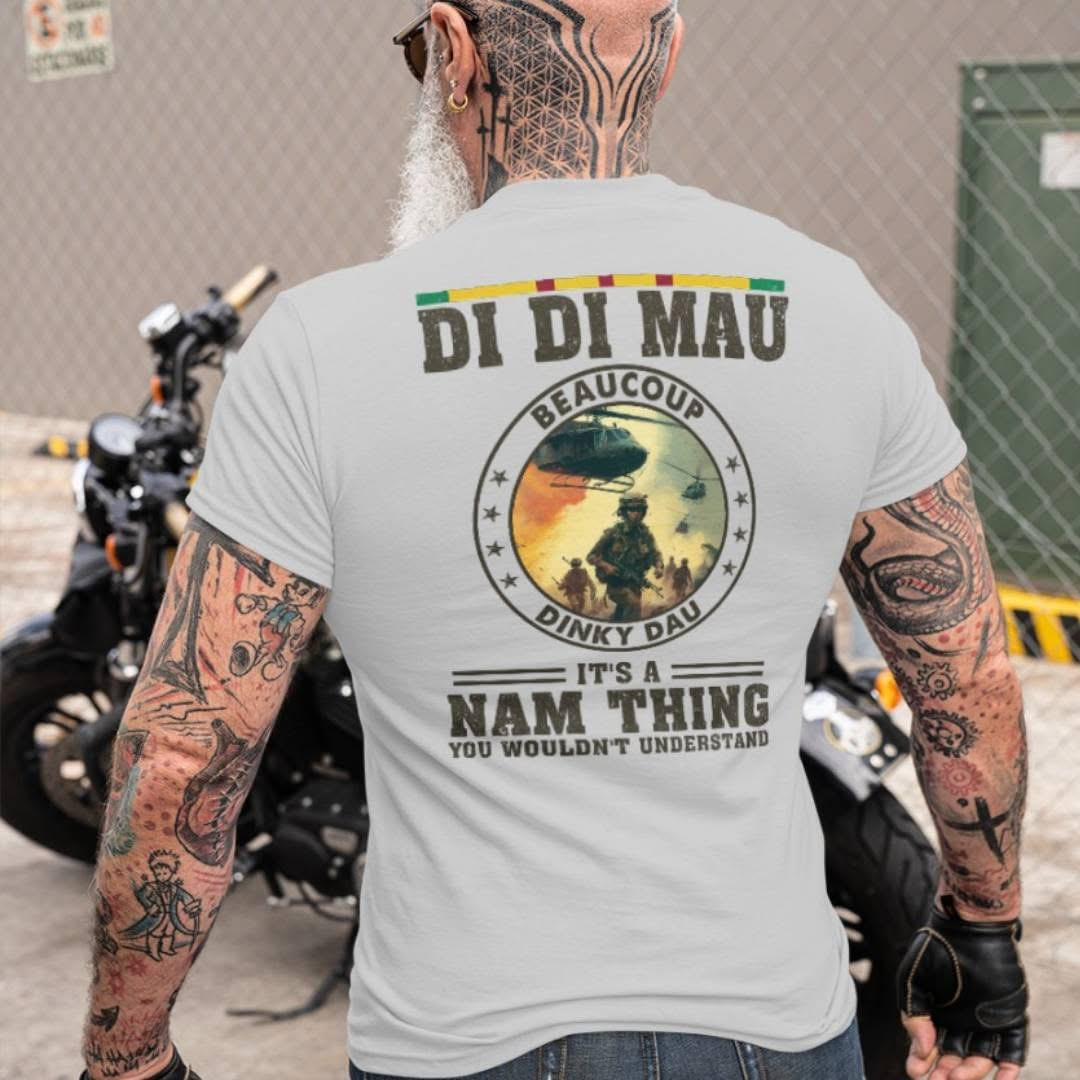 Di Di Mau It’s A Nam Thing You Wouldn’t Understand Shirt Proud Vietnam Veteran T-Shirt