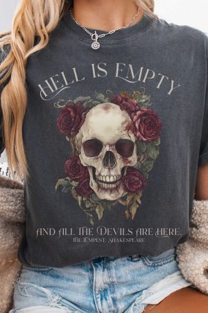Hell Is Empty And All The Devils Are Here Shakespeare T-Shirt Best Gift For Girl