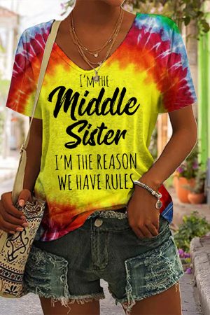 I'M THE MIDDLE SISTER I'M THE REASON WE HAVE RULES V Neck Short Sleeve V-Neck Shirt Unique Gift Ideas For Women