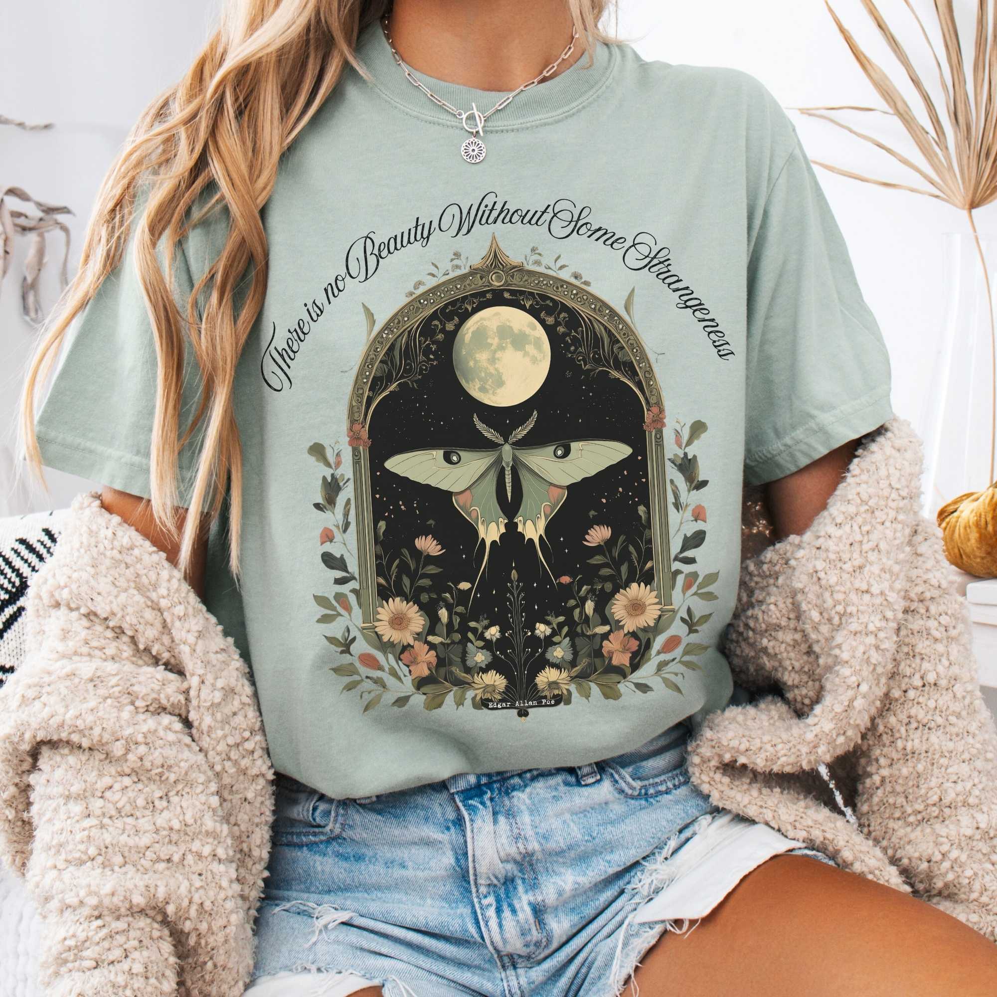 There Is No Beauty Without Some Strangeness Edgar Allan Poe T-Shirt Perfect Gift For Girlfriend