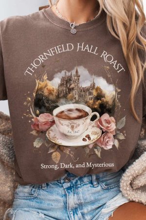 Thornfield Hall Roast Jane Eyre Charlotte BrontÃ« T-Shirt Best Gift For Girl