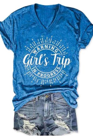 Warning Girl's Trip In Progress V Neck Cotton Blends Shirts & Tops Cute Girls Trip Travel Vacation Presents