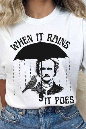 When It Rains It Poes T-Shirt Gift For Women