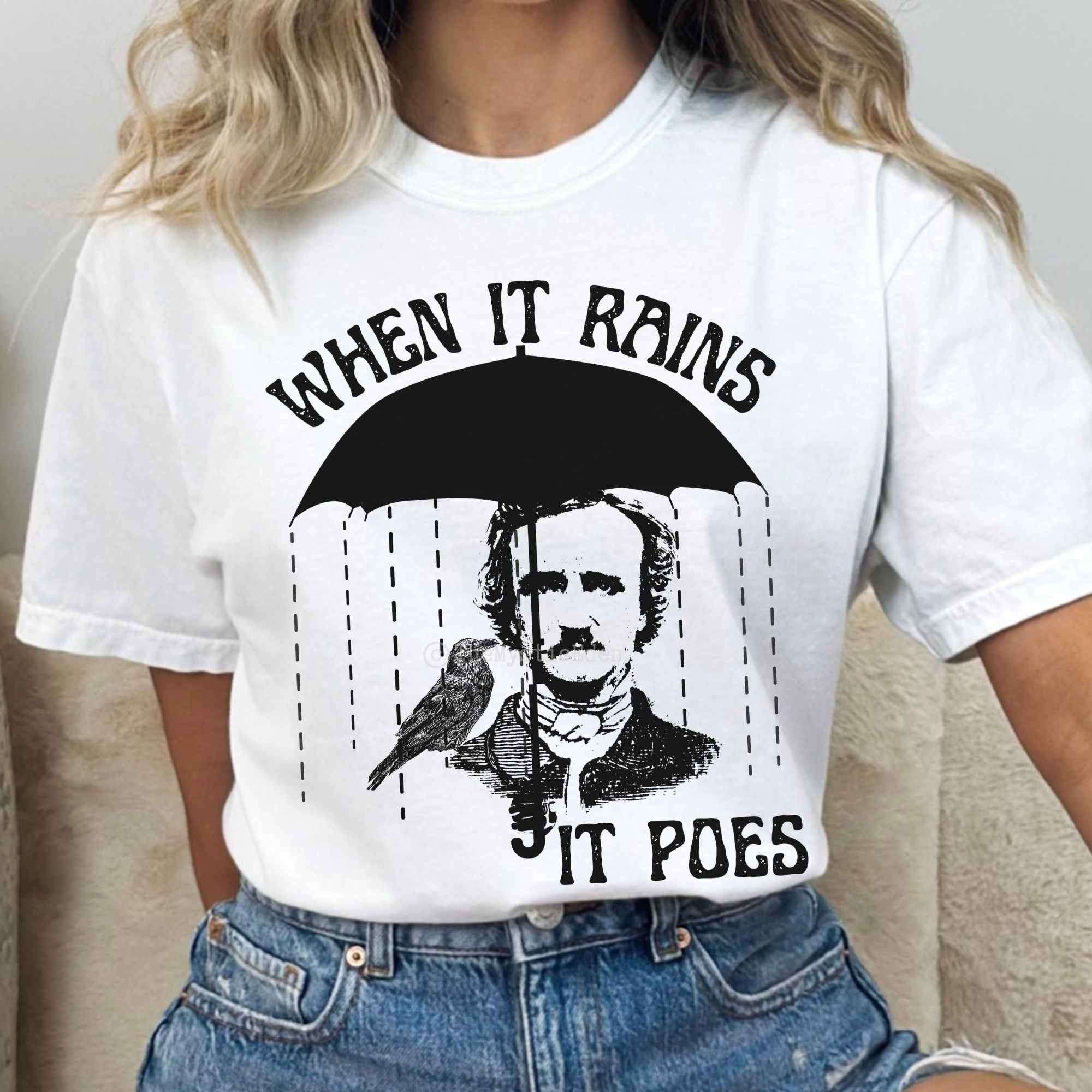 When It Rains It Poes T-Shirt Gift For Women