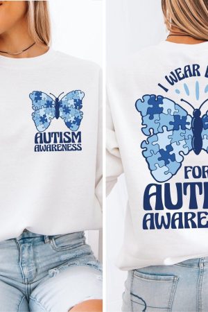 Butterfly I Wear Blue For Autism Awareness Sweatshirt Perfect Gift for Wife