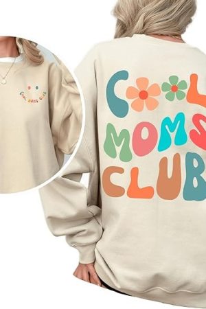 Cool Moms Club Sweatshirt Mother's Day Sweatshirt Cute Gifts For Mom