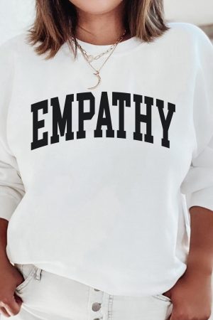 Empathy Sweatshirt Vintage Clothing Best Gifts For Girlfriend