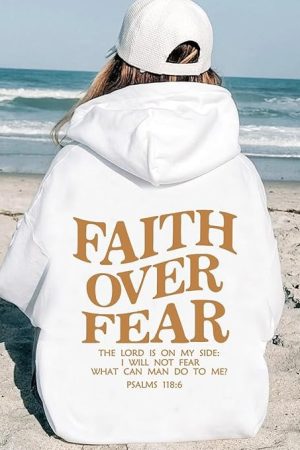 Faith Over Fear Hoodie Women's Christian Hoodie Gifts For Jesus Lovers