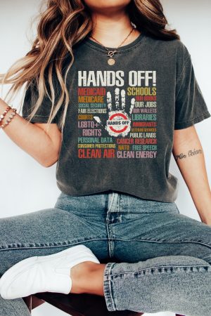 Hands Off Shirt Political Activism T-Shirt Resist Clothing Gifts For Him Her