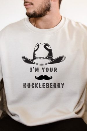 I'm Your Huckleberry Sweatshirt Doc Holliday Sweatshirt Gifts For Husband