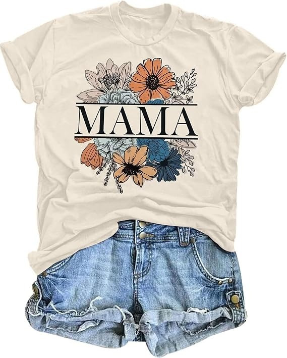 Mama Floral Shirt Cute Women’s T-Shirt Awesome Mother’s Day Gifts For Mom